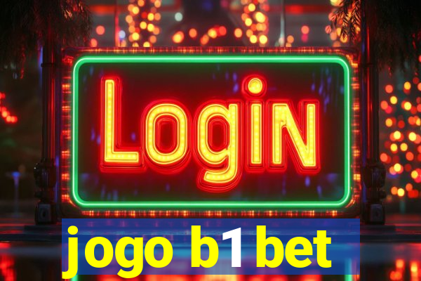jogo b1 bet